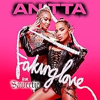 Primary photo for Anitta feat. Saweetie: Faking Love