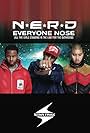 N.E.R.D.: Everyone Nose (All the Girls Standing in the Line for the Bathroom) (2008)