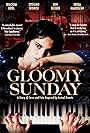 Gloomy Sunday - Ein Lied von Liebe und Tod (1999)