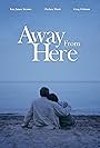 Chelsey Marie and Ken James Stewart in Away from Here (2015)