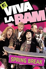 Primary photo for Viva La Bam Spring Break (Viva La Spring Break)