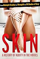 Skin: A History of Nudity in the Movies