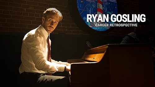 Ryan Gosling | Career Retrospective