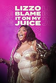 Primary photo for Lizzo: Blame It on My Juice