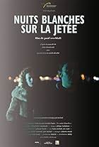 Nuits blanches sur la jetée