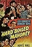 Hard Boiled Mahoney (1947) Poster