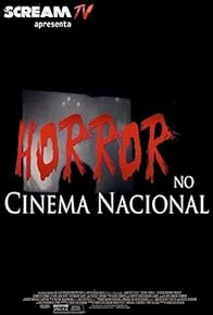 Primary photo for Horror no Cinema Nacional