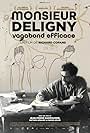 Monsieur Deligny, Vagabond Efficace (2020)