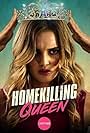 Kaitlyn Bernard in Homekilling Queen (2019)