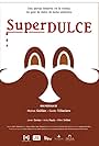 Superdulce (2017)