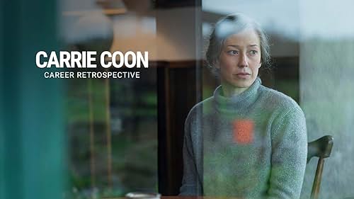 Carrie Coon | Career Retrospective