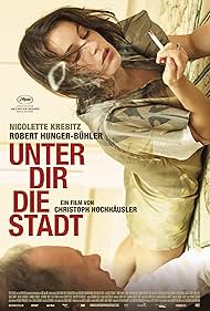 Unter dir die Stadt (2010)