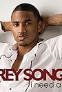 Trey Songz: I Need a Girl (2009)