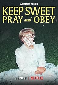 Keep Sweet: Pray and Obey (2022)