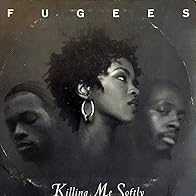 Primary photo for Fugees: Killing Me Softly