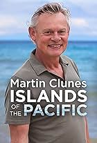 Martin Clunes: Islands of the Pacific