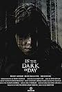 Briony Monroe in In The Dark of Day (2019)