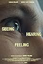 Seeing Hearing Feeling