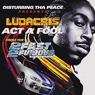 Primary photo for Ludacris: Act a Fool