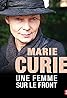 Marie Curie, une femme sur le front (TV Movie 2014) Poster