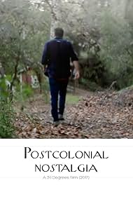 Postcolonial Nostalgia (2017)