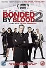 Bonded by Blood 2