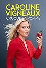 Caroline Vigneaux in Caroline Vigneaux croque la pomme (2022)