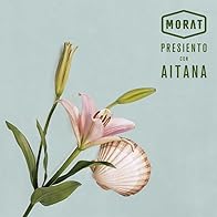 Primary photo for Morat, Aitana: Presiento