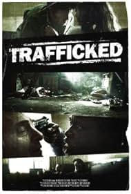 Trafficked (2016)