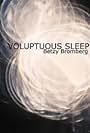 Voluptuous Sleep (2011)