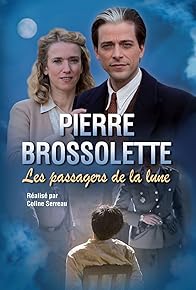 Primary photo for Pierre Brossolette ou les passagers de la lune