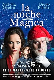 Natalia Oreiro, Diego Peretti, and Isabela Palópoli in La noche mágica (2021)