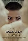 Marina Prados, Lilit Abgarian, Julian Stetter, Paula Knüpling, Nadia Bedzhanova, Tom Knight, Marina Vasileva, Elena Nesterova, Kevin Iso, Buddy Duress, and Gladston Makhib in Beware of Dog (2020)