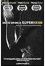 Once Upon a Superhero (2018)