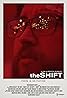 The Shift (2017) Poster