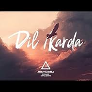 Ananya Birla - Dil Karda | Kumaar | Rahul Sathu (2023)