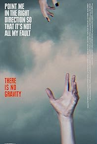 Primary photo for There Is No Gravity