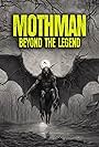 Mothman: Beyond the Legend (2023)