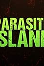 Parasite Island (2019)