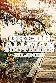 Primary photo for Gregg Allman: Back to the Swamp - The Making of Southern Blood Dvd-extra