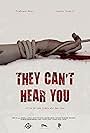 They Can't Hear You (2018)