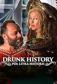 Katarzyna Bujakiewicz and Leszek Lichota in Drunk History: Pol litra historii (2017)