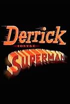 Derrick contre Superman (1992)