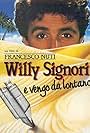 Willy Signori e vengo da lontano (1989)