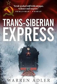 Warren Adler in Trans Siberian Express