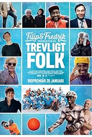 Filip & Fredrik presenterar Trevligt folk (2015)