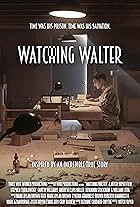 Watching Walter