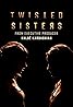 Twisted Sisters (TV Series 2018–2020) Poster