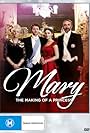 Mary: The Making of a Princess (2015)