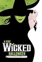 A Very Wicked Halloween: Celebrating 15 Years on Broadway (2018)